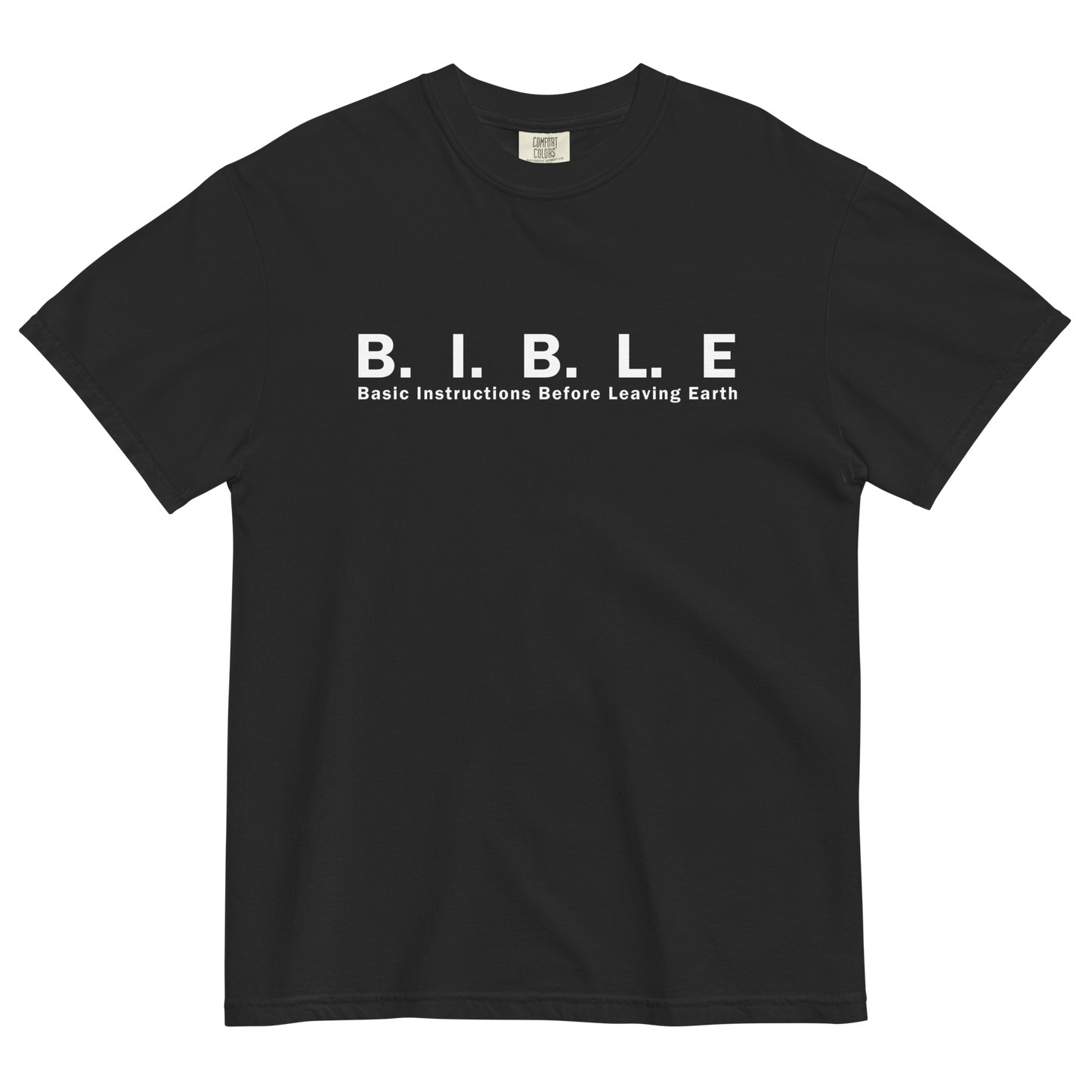 B.  I.  B.  L.  E Unisex Shirt