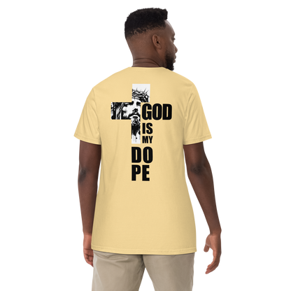 GOD IS MY DOPE Unisex Shirt