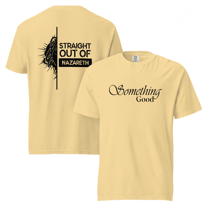 STRAIGHT OUT OF NAZARETH Unisex Shirt