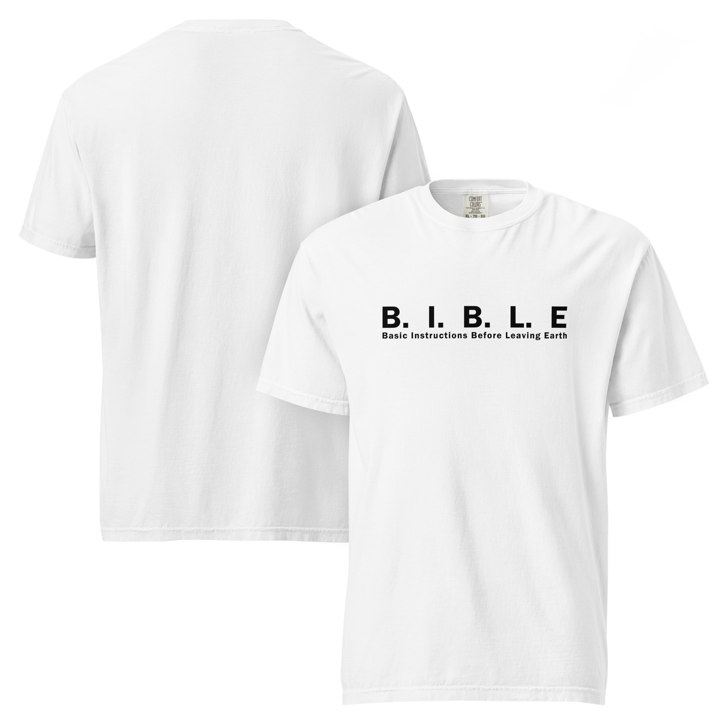 B.  I.  B.  L.  E Unisex Shirt