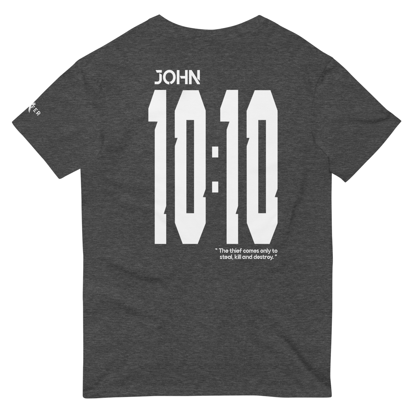 JOHN 10:10 Unisex Shirt