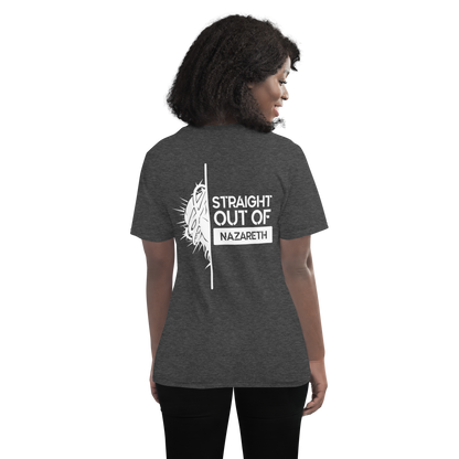 STRAIGHT OUT OF NAZARETH Unisex Shirt